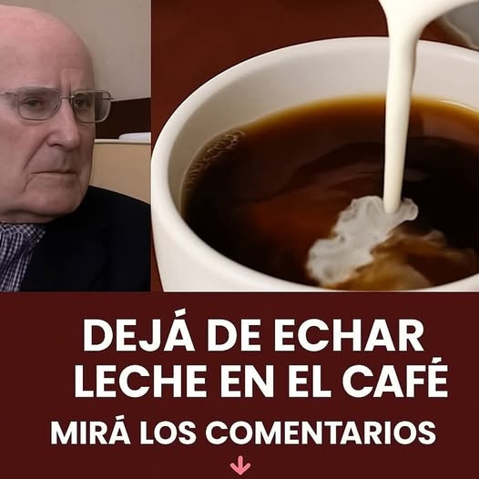 ¿Por Qué No Es Recomendable Ponerle Leche al Café? Descubre la Verdad Oculta
