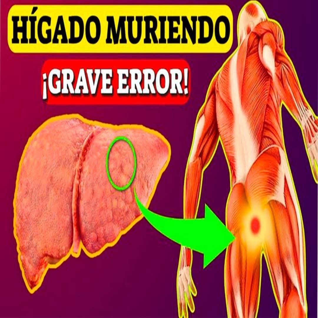 Hígado muriendo: el grave error que puede costarte la salud